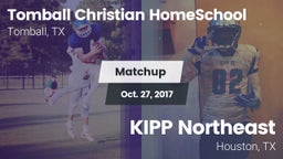 Matchup: Tomball Christian vs. KIPP Northeast  2017