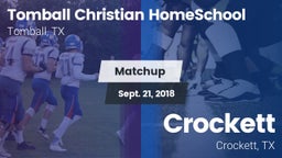 Matchup: Tomball Christian vs. Crockett  2018