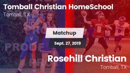Matchup: Tomball Christian vs. Rosehill Christian  2019