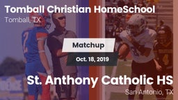 Matchup: Tomball Christian vs. St. Anthony Catholic HS 2019