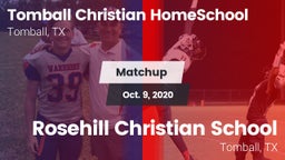 Matchup: Tomball Christian vs. Rosehill Christian School 2020