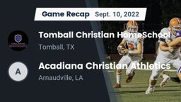 Recap: Tomball Christian HomeSchool  vs. Acadiana Christian Athletics 2022