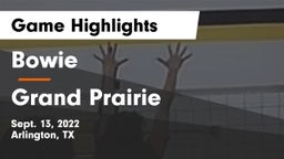 Bowie  vs Grand Prairie  Game Highlights - Sept. 13, 2022