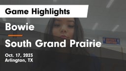 Bowie  vs South Grand Prairie  Game Highlights - Oct. 17, 2023
