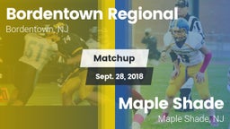 Matchup: Bordentown High vs. Maple Shade  2018