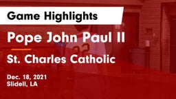 Pope John Paul II vs St. Charles Catholic  Game Highlights - Dec. 18, 2021