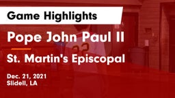 Pope John Paul II vs St. Martin's Episcopal  Game Highlights - Dec. 21, 2021