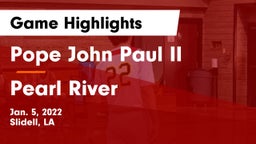 Pope John Paul II vs Pearl River  Game Highlights - Jan. 5, 2022