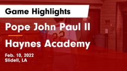 Pope John Paul II vs Haynes Academy Game Highlights - Feb. 10, 2022