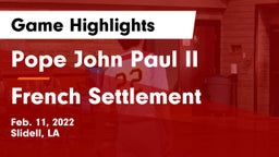 Pope John Paul II vs French Settlement  Game Highlights - Feb. 11, 2022