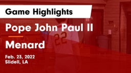 Pope John Paul II vs Menard  Game Highlights - Feb. 23, 2022