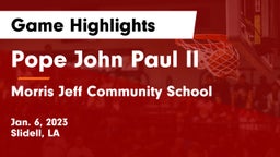 Pope John Paul II vs Morris Jeff Community School Game Highlights - Jan. 6, 2023