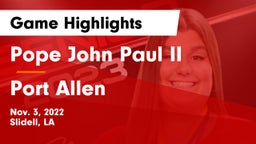Pope John Paul II vs Port Allen  Game Highlights - Nov. 3, 2022
