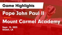 Pope John Paul II vs Mount Carmel Academy Game Highlights - Sept. 15, 2023