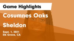 Cosumnes Oaks  vs Sheldon  Game Highlights - Sept. 1, 2021