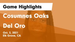 Cosumnes Oaks  vs Del Oro  Game Highlights - Oct. 2, 2021