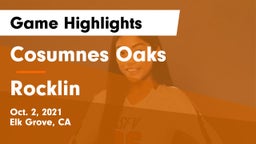 Cosumnes Oaks  vs Rocklin  Game Highlights - Oct. 2, 2021
