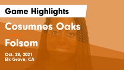 Cosumnes Oaks  vs Folsom  Game Highlights - Oct. 28, 2021