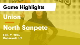 Union  vs North Sanpete  Game Highlights - Feb. 9, 2023