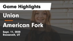 Union  vs American Fork Game Highlights - Sept. 11, 2020