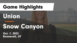 Union  vs Snow Canyon  Game Highlights - Oct. 7, 2022