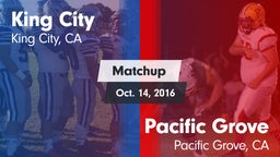 Matchup: King City High vs. Pacific Grove  2016