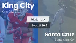 Matchup: King City High vs. Santa Cruz  2018