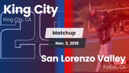 Matchup: King City High vs. San Lorenzo Valley  2018