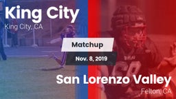 Matchup: King City High vs. San Lorenzo Valley  2019