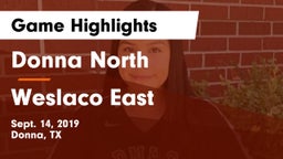 Donna North  vs Weslaco East  Game Highlights - Sept. 14, 2019
