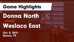 Donna North  vs Weslaco East  Game Highlights - Oct. 8, 2019