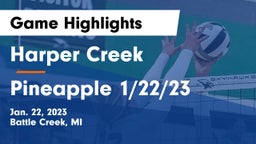 Harper Creek  vs Pineapple 1/22/23 Game Highlights - Jan. 22, 2023