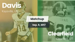 Matchup: Davis  vs. Clearfield  2017