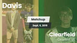 Matchup: Davis  vs. Clearfield  2019