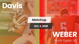 Matchup: Davis  vs. WEBER  2020