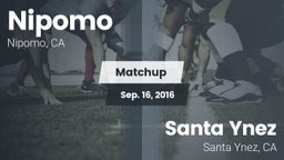 Matchup: Nipomo  vs. Santa Ynez  2016