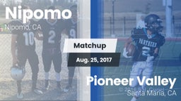Matchup: Nipomo  vs. Pioneer Valley  2017