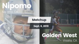 Matchup: Nipomo  vs. Golden West  2019