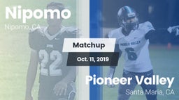 Matchup: Nipomo  vs. Pioneer Valley  2019