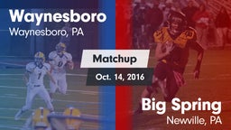 Matchup: Waynesboro High vs. Big Spring  2016