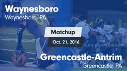 Matchup: Waynesboro High vs. Greencastle-Antrim  2016