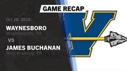 Recap: Waynesboro  vs. James Buchanan  2016