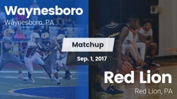 Matchup: Waynesboro High vs. Red Lion  2017