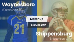Matchup: Waynesboro High vs. Shippensburg  2017