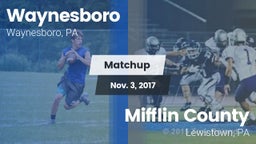 Matchup: Waynesboro High vs. Mifflin County  2017