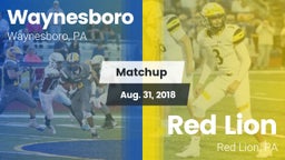 Matchup: Waynesboro High vs. Red Lion  2018
