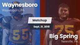 Matchup: Waynesboro High vs. Big Spring  2018