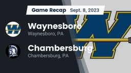 Recap: Waynesboro  vs. Chambersburg  2023