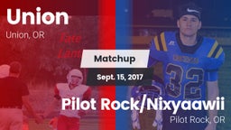 Matchup: Union vs. Pilot Rock/Nixyaawii 2017