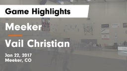 Meeker  vs Vail Christian Game Highlights - Jan 22, 2017
